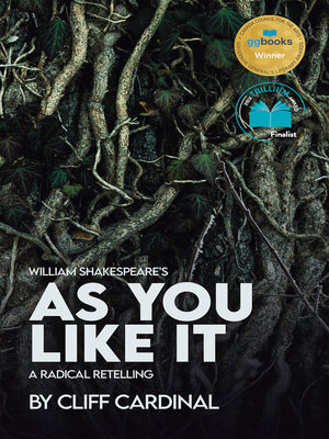 cover image of William Shakespeare's As You Like It, a Radical Retelling